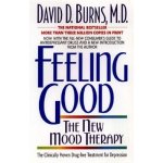 Feeling Good:: The New Mood Therapy Burns David D. Paperback – Zboží Dáma
