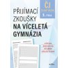 Elektronická kniha Přijímací zkoušky na víceletá gymnázia – český jazyk
