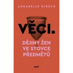 Věci - Dějiny žen ve stovce předmět – Hledejceny.cz