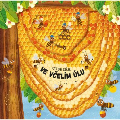 Co se děje ve včelím úlu - Bartíková Petra