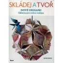 Skládej a tvoř nové origami