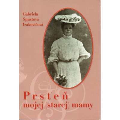 Prsteň mojej (starej) mamy