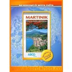 Martinik - Nejkrásnější místa světa DVD – Hledejceny.cz