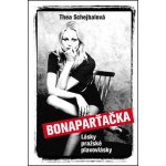 Fortuna Libri, spol.s r. o. Bonaparťačka - Lásky pražské plavovlásky – Hledejceny.cz