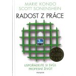Radost z práce - Uspořádejte si svůj profesní život - Marie Kondo – Hledejceny.cz