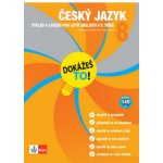 Dokážeš to! - Český jazyk 8 - Výklad a cvičení pro lepší znalosti v 8. třídě - kol. – Sleviste.cz