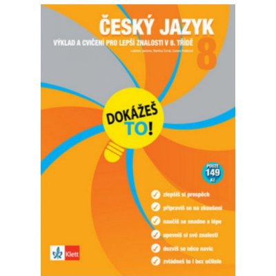 Dokážeš to! - Český jazyk 8 - Výklad a cvičení pro lepší znalosti v 8. třídě - kol. – Sleviste.cz