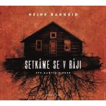 Setkáme se v ráji - Heine Bakkeid – Hledejceny.cz