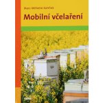 Mobilní včelaření - Marc-Wilhelm Kohfink – Zbozi.Blesk.cz