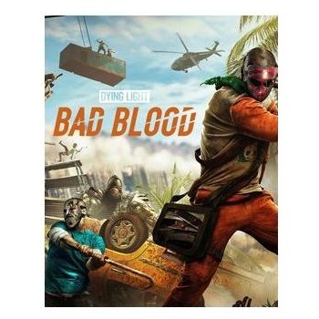 Dying Light Bad Blood