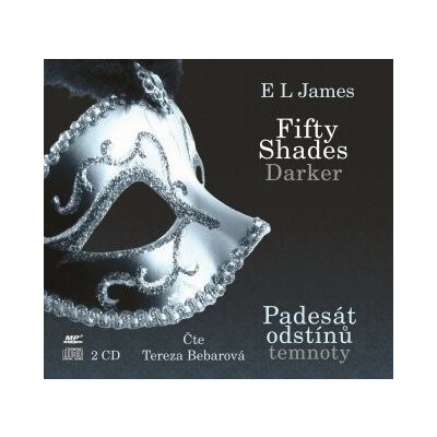 Fifty Shades Darker Padesát odstínů temnoty audiokniha - E L James