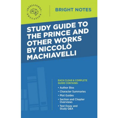 Study Guide to The Prince and Other Works by Niccolo Machiavelli – Zboží Mobilmania