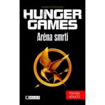Aréna smrti. Hunger Games 1. Suzanne Collins Fragment – Hledejceny.cz