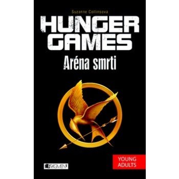 Aréna smrti. Hunger Games 1. Suzanne Collins Fragment