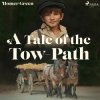 Audiokniha A Tale of the Tow-Path (EN)