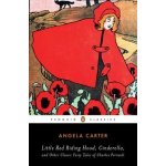 Little Red Riding Hood, Cinderella, and Other Classic Fairy Tales of Charles Perrault Carter Angela Paperback