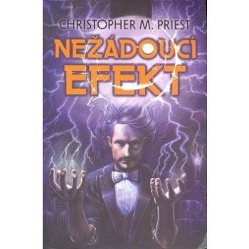 Nežádoucí efekt - Christopher M. Priest