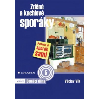 Zděné a kachlové sporáky