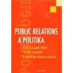 Public relations a politika - Jozef Ftorek – Hledejceny.cz