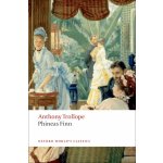 Oxford World´s Classics Phineas Finn The Irish Member Oxford University Press – Hledejceny.cz