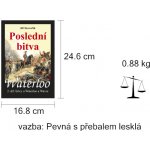 Waterloo Poslední bitva – Hledejceny.cz