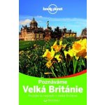 Poznáváme Velká Británie - Lonely Planet, Brožovaná – Sleviste.cz