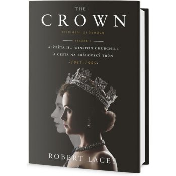 The Crown - Robert Lacey