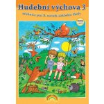 Hudební výchova 3 (učebnice) pro 3. ročník ZŠ – Hledejceny.cz