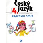 Český jazyk pro 4.ročník základní školy - a kolektiv Konopková – Hledejceny.cz