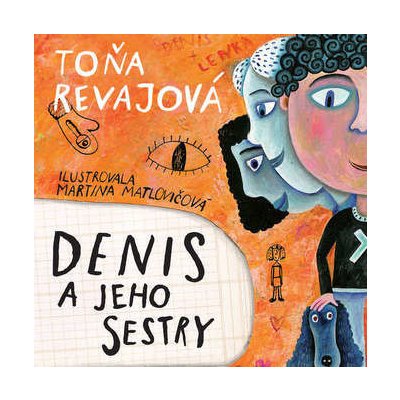 Denis a jeho sestry - Toňa Revajová