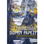 Dopisy papeži - Tomáš Halík – Hledejceny.cz