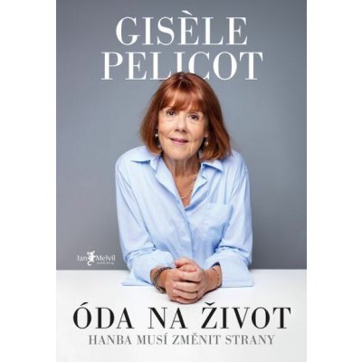 Óda na život - Gisèle Pelicot – Zboží Mobilmania