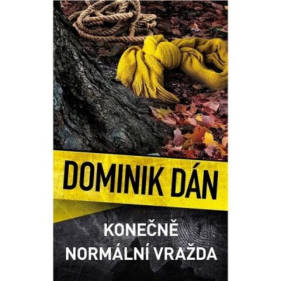 Konečně normální vražda - Dominik Dán – Hledejceny.cz