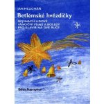 Betlémské hvězdičky nejsnazší lidové vánoční písně a koledy pro klavír – Sleviste.cz