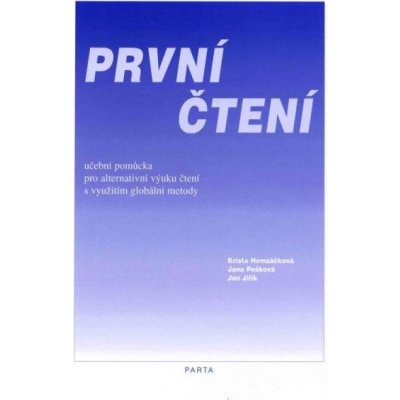 První čteni, pomůcka pro alter. výuku čtení s využitím glob. met. – Hemzáčková Krista – Hledejceny.cz