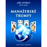 Manažerské trumfy - Jiří Stýblo, Otto Hain – Hledejceny.cz