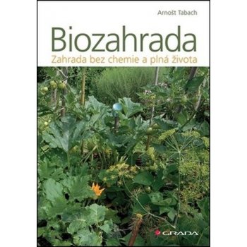 Biozahrada - Arnošt Tabach