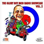 Various Artists - The Glory Boy Mod Radio Show Vol. 2 CD – Zbozi.Blesk.cz