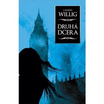 Druhá dcera - Lauren Willig