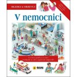 V nemocnici - Hledej a Objevuj – Hledejceny.cz