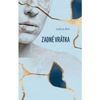 Zadné vrátka - Ľubica Brix