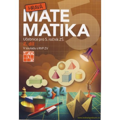 Hravá matematika 5 – Učebnice 2. díl – Hledejceny.cz