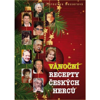 Vánoční recepty českých herců - Besserová Miroslava