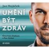 Audiokniha Umění být zdráv - Jan Vojáček