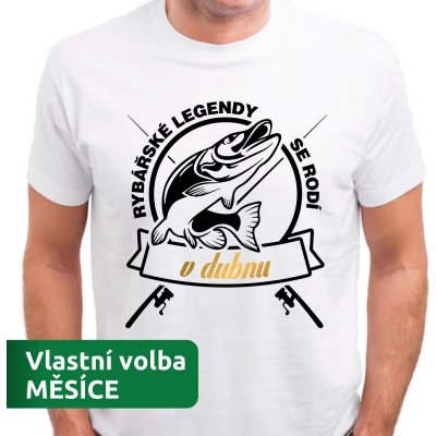 Pánské tričko Rybářská LEGENDA narozen v MĚSÍCI Měsíc: Duben bílá – Sleviste.cz