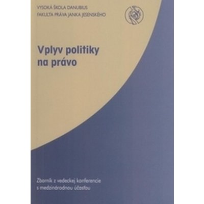 Vplyv politiky na právo