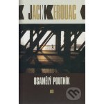 Osamělý poutník - Kerouac Jack – Sleviste.cz