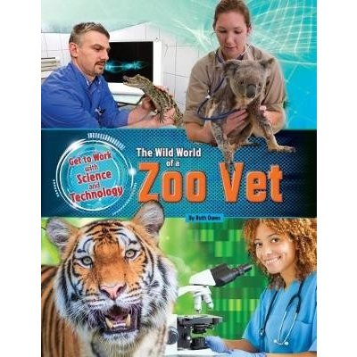 Get to Work with Science and Technology - Zoo Vet Owen RuthPaperback / softback
