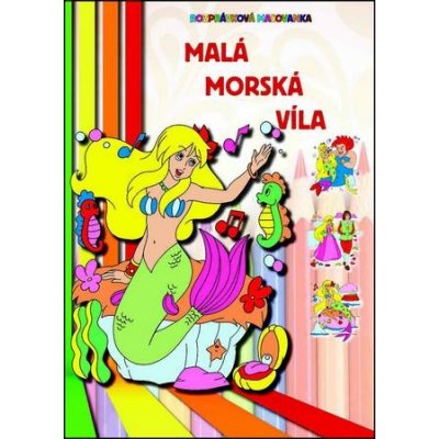 Malá morská víla Rozprávková maľovanka – Zbozi.Blesk.cz