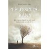 Kniha Tělo sčítá rány - Bessel van der Kolk